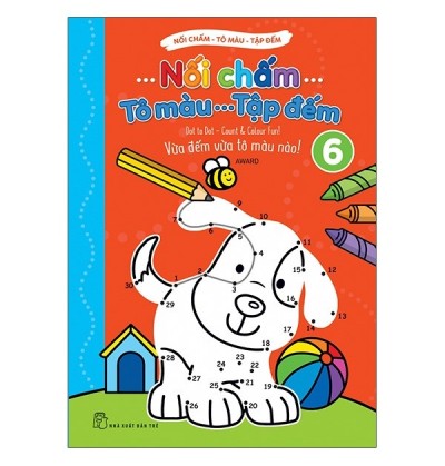 NỐI CHẤM - TÔ MÀU - TẬP ĐẾM - TẬP 6
